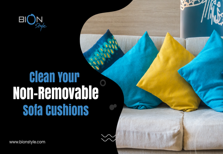 How to Clean Non-Removable Sofa Cushions